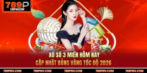 Xổ Số 3 Miền Hôm Nay